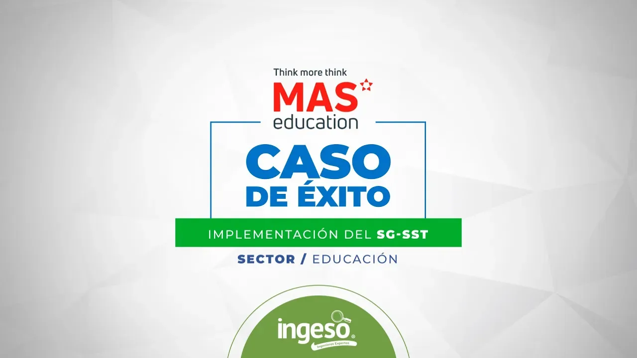 Caso de éxito | Implementación del SG-SST para Más Education